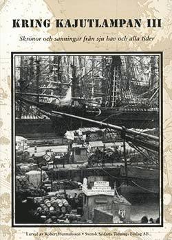 Cover for Robert Hermansson · Kring kajutlampan: Skrönor och sanningar från sju hav och alla tider (Book) (2009)