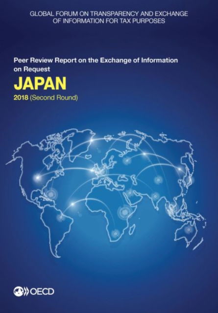 Cover for Global Forum on Transparency and Exchange of Information for Tax Purposes · Japan 2018 (second round) (Paperback Book) (2018)