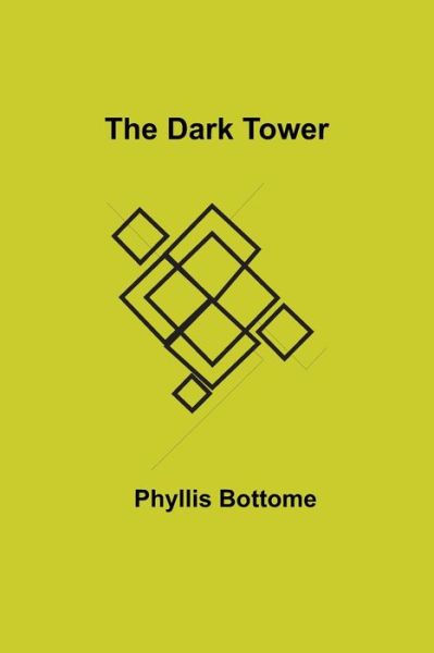 Cover for Phyllis Bottome · The Dark Tower (Paperback Book) (2021)