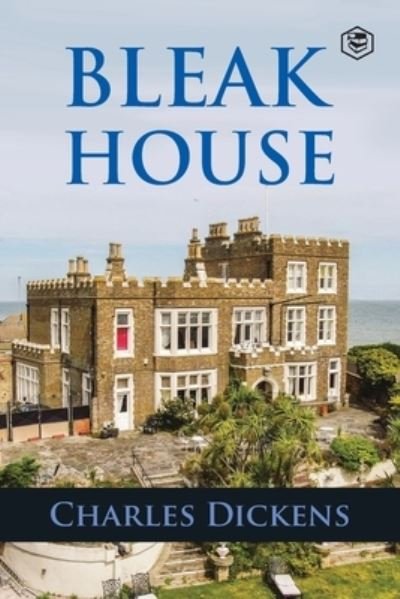 Bleak House - Charles Dickens - Livros - Sanage Publishing - 9789391316761 - 21 de julho de 2021