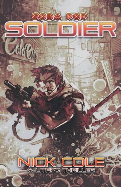 Cover for Nick Cole · Soda Pop Soldier (Pocketbok) (2018)