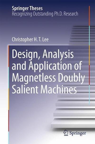 Cover for Lee · Design Analysis and Application of Magnetless Doubly Salient Machines (Bog) [1st ed. 2018 edition] (2018)