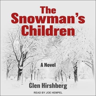 The Snowman's Children - Glen Hirshberg - Music - TANTOR AUDIO - 9798200186761 - November 24, 2020