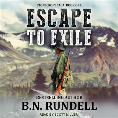 Escape to Exile - B N Rundell - Muzyka - TANTOR AUDIO - 9798200214761 - 21 lipca 2020