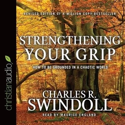 Cover for Charles R Swindoll · Strengthening Your Grip (CD) (2015)