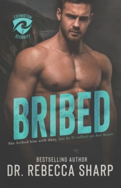 Cover for Dr Rebecca Sharp · Bribed (Paperback Book) (2021)