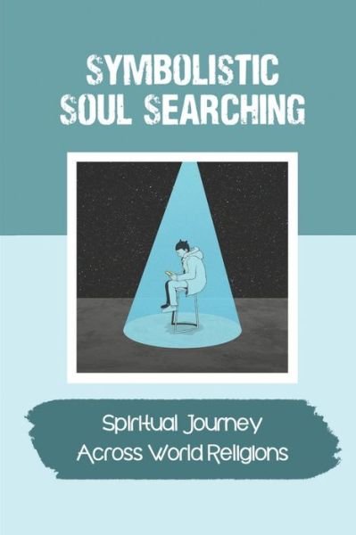 Cover for Tonda Hupe · Symbolistic Soul Searching (Pocketbok) (2021)