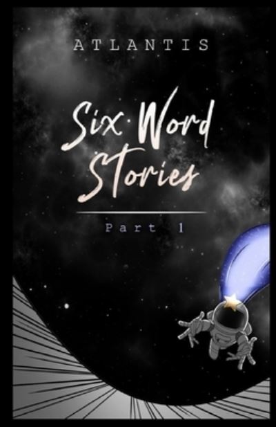 Cover for Rico Morales · Six Word Stories: Part 1 (Paperback Book) (2021)