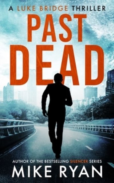 Cover for Mike Ryan · Past Dead (Paperback Book) (2020)