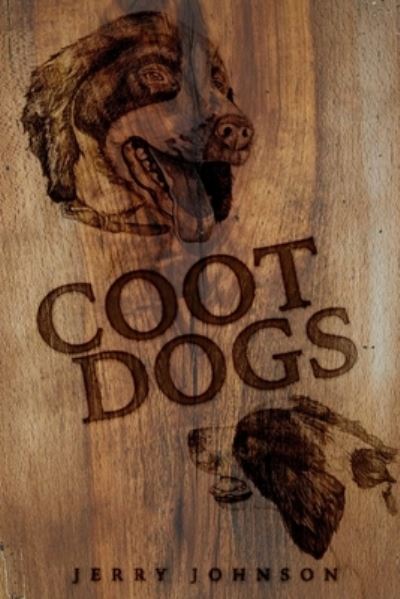 Cover for Jerry Johnson · Coot Dogs (Paperback Book) (2020)