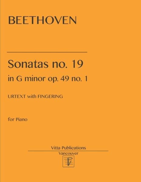 Beethoven Sonata no. 19 in g minor - Ludwig van Beethoven - Livres - Independently Published - 9798686977761 - 16 septembre 2020
