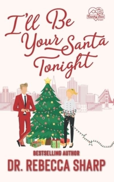 Cover for Dr Rebecca Sharp · I'll Be Your Santa Tonight (Paperback Book) (2020)