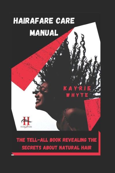 Cover for Kayrie Whyte · HairAfare Care Manual (Paperback Book) (2020)