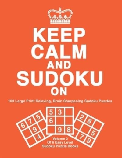 Cover for Independently Published · Keep Calm and Sudoku on (Taschenbuch) (2021)