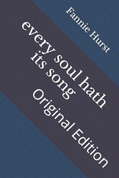 Cover for Fannie Hurst · Every Soul Hath Its Song (Paperback Book) (2021)