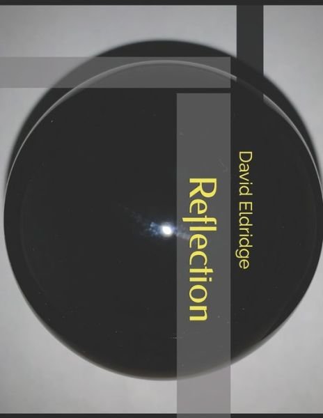Cover for David Eldridge · Reflection (Paperback Bog) (2022)