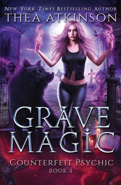 Cover for Thea Atkinson · Grave Magic: dark urban fantasy - Counterfeit Psychic (Paperback Book) (2022)