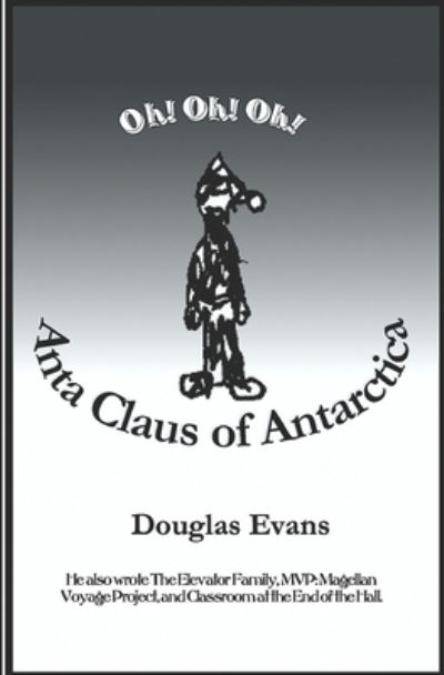 Cover for Douglas Evans · Anta Claus of Antarctica (Paperback Book) (2022)