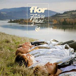 Cover for Flor · Future Shine (LP) [Deluxe edition] (2023)