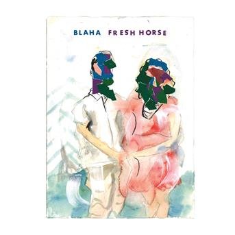 Cover for Blaha · Fresh Horse (7&quot;) (2017)