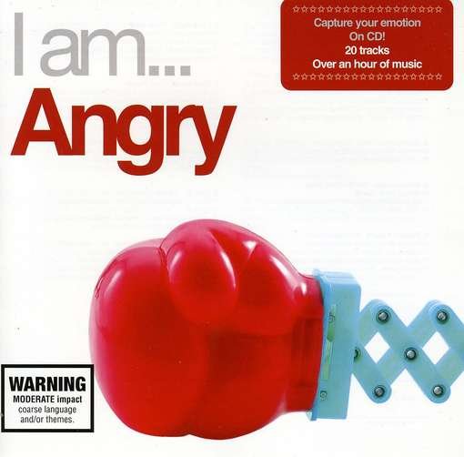 I Am Angry (CD) (2010)