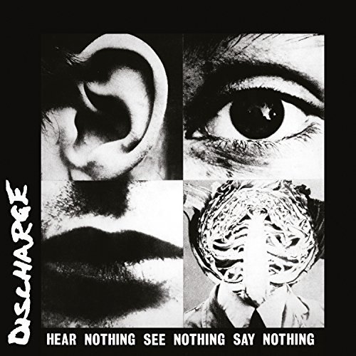 Hear Nothing See Nothing Say Nothing - Discharge - Music - SI / RED /  RESTRICTED RELEASE - 0803343132762 - December 2, 2016