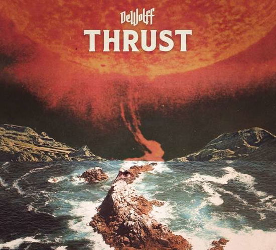 Cover for Dewolff · Thrust (CD) [Digipak] (2018)