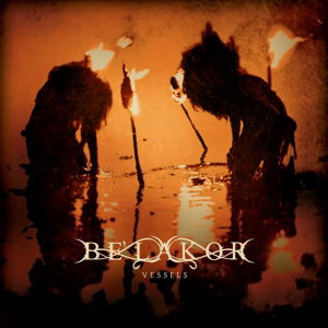 Be'Lakor · Vessels (CD) (2016)