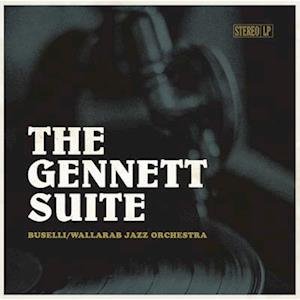 Cover for Buselli-wallarab Jazz Orchestra · The Gennett Suite (Gold Vinyl) (LP) (2024)
