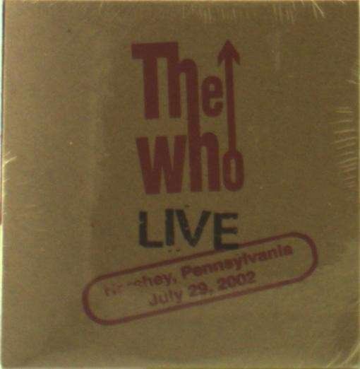 Cover for The Who · Live: Hershey Pa 7/29/02 (CD) (2014)