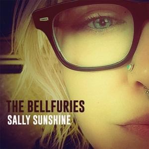 Cover for The Bellfuries · Sally Sunshine (LP) (2023)