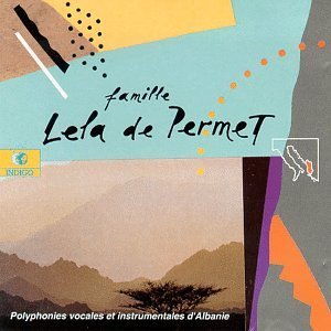 Cover for Albania · Lela De Permet/ Polyphonies (CD) (2005)