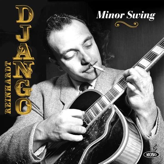 Minor Swing - Django Reinhardt - Música - BANG - 3596973498762 - 9 de noviembre de 2017