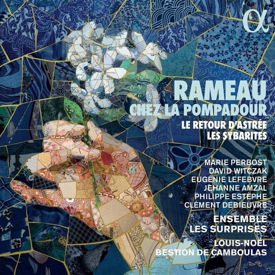 Cover for Ensemble Les Surprises · Rameau Chez La Pompadour. Le Retour D'astrie &amp; Les Syba (CD) (2022)