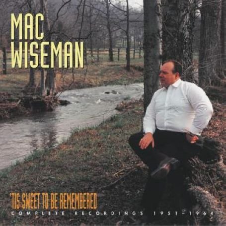 Cover for Wiseman Mac · Tis Sweet to Be Remembered (CD) [Box set] (2017)