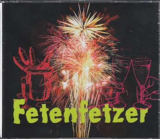 Cover for Raphael,joe &amp; Die Party Singers · Fetenfetzer (CD) (1999)