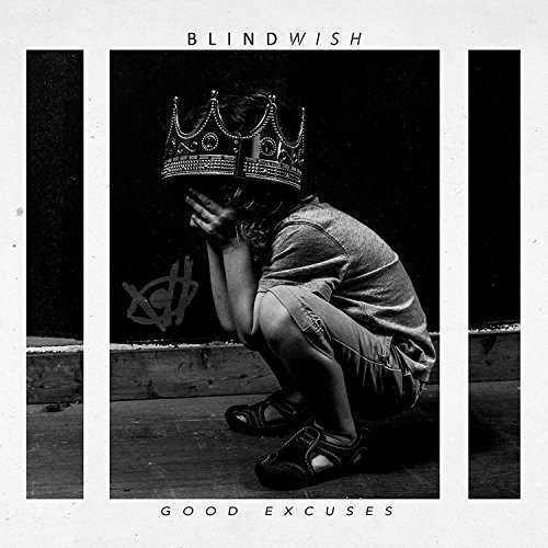 Cover for Blindwish · Good Excuses (CD) (2017)