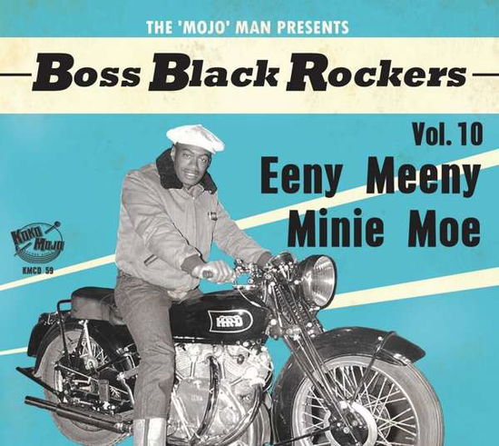 Cover for Boss Black Rockers Vol 10 Eeny Meeny Minie / Var · Boss Black Rockers Vol.10- Eeny Meeny Minie Moe (CD) (2021)