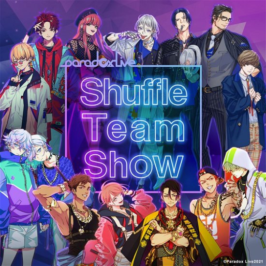 Paradox Live Shuffle Team Show Vol.1 - V/A - Musiikki - AVEX - 4580055354762 - lauantai 25. syyskuuta 2021