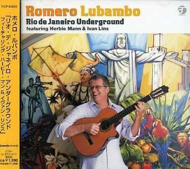Cover for Romero Lubambo · Rio De Janeiro Underground (CD) [Japan Import edition] (2007)