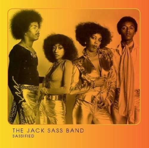 Sassified - Jack Sass Band - Muzyka - FUNKY TOWN GROOVES - 5060196460762 - 6 lipca 2018