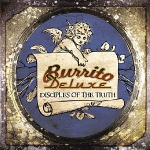 Cover for Burrito Deluxe · Disciples Of The Truth (CD) (2007)