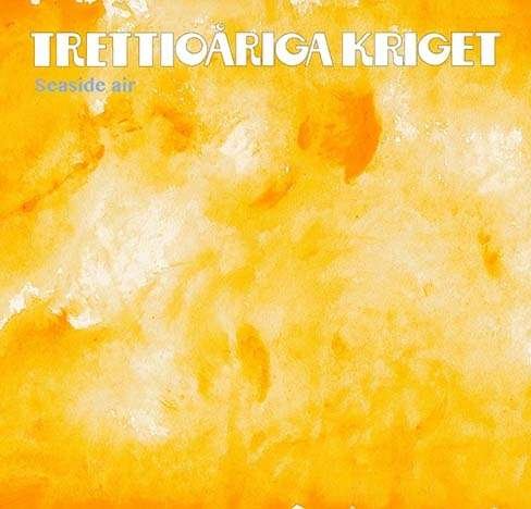 Cover for Trettioåriga Kriget · Seaside Air (CD) (2016)
