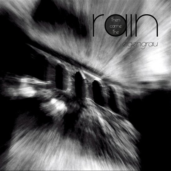 Cover for Then Came The Rain · Eigengrau (CD) [Digipak] (2018)