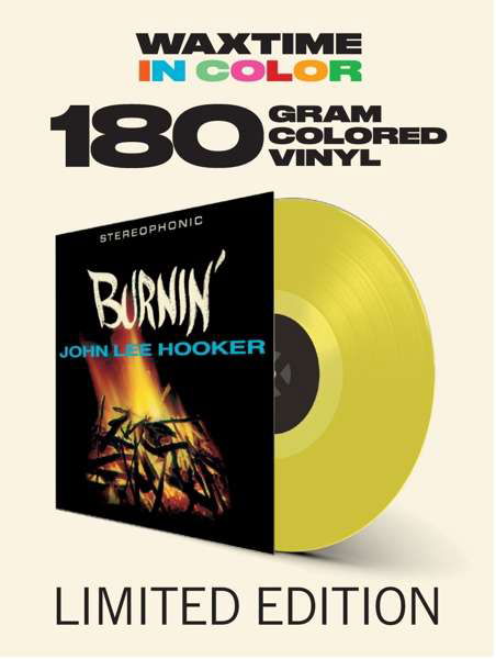 Burnin (Limited Transparent Yellow Vinyl) - John Lee Hooker - Musik - WAXTIME IN COLOR - 8436559465762 - 22. februar 2019