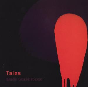 Cover for Gasselsberger Martin · Tales (CD) (2008)