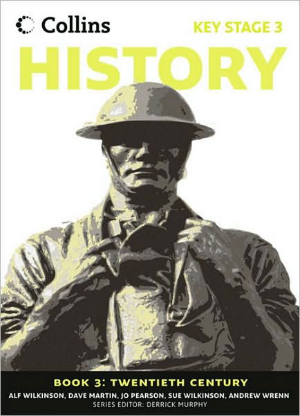 Cover for Alf Wilkinson · Book 3 Twentieth Century - Collins Key Stage 3 History (Pocketbok) (2010)