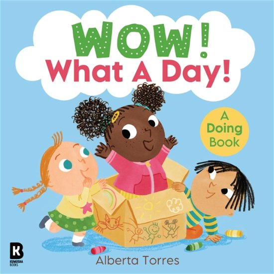 Cover for HarperCollins Children’s Books · Wow! What a Day! - Wow! (Board book) (2024)