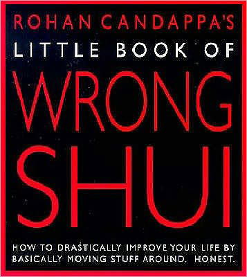 Cover for Rohan Candappa · Little Book Of Wrong Shui (Paperback Book) (1999)