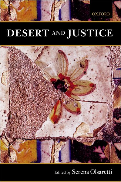 Cover for Olsaretti · Desert and Justice - Mind Association Occasional Series (Hardcover Book) (2003)